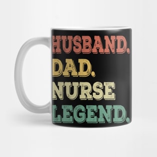 Mens Funny Husband Dad Nurse Legend Nurse Father Mug